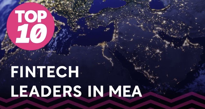 10 Top Fintech Leaders in the Middle East and Africa